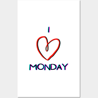 I Love Monday Posters and Art